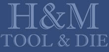 H&M TOOL & DIE
242 W. McKee St.
Greensburg, IN. 47240
812-663-8252